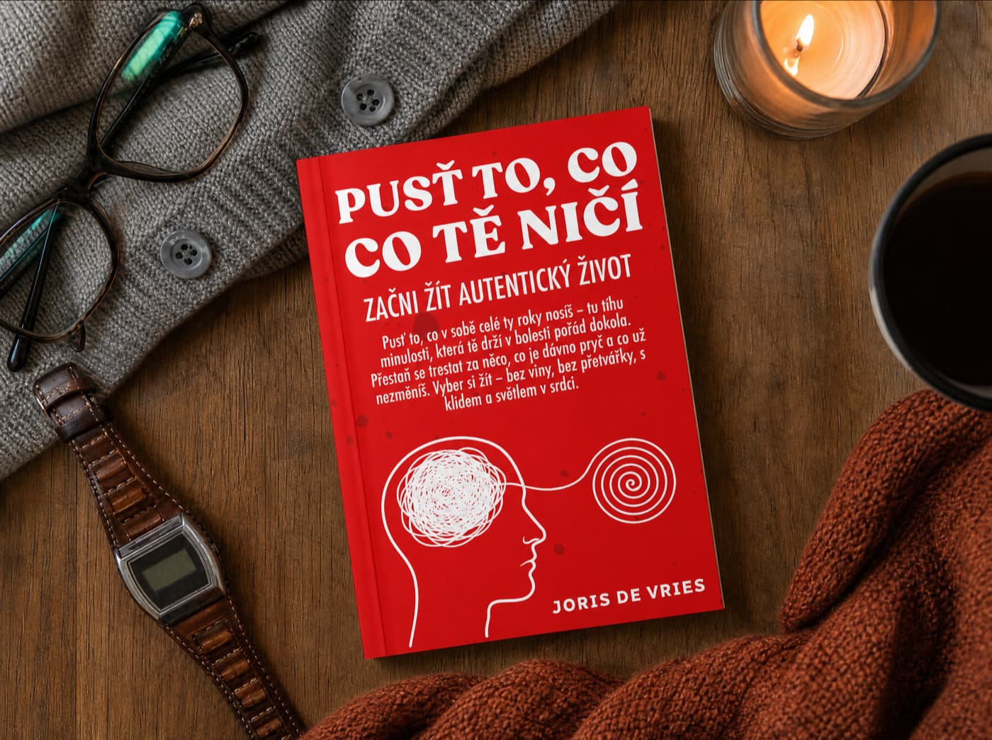 Pusť to, co tě ničí — kniha od Jorise de Vriese